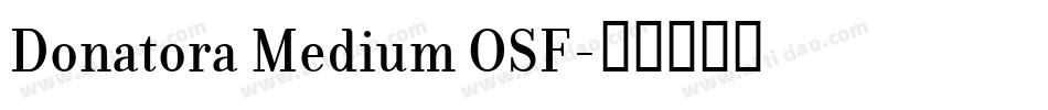 Donatora Medium OSF字体转换